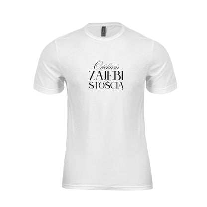 Ociekam zajebistoscią