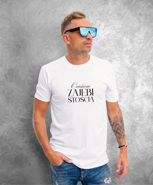 Ociekam zajebistoscią